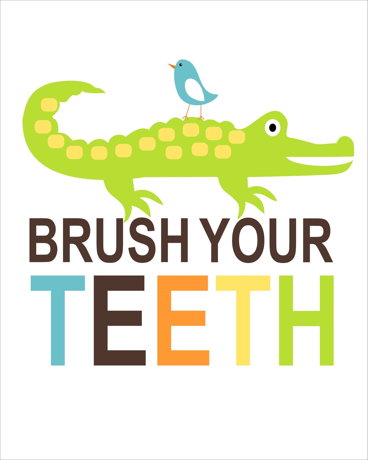 Alligator Children's Bathroom Wall Art, Brush Your Teeth,Children's Typography, Kid's Bathroom  -8x10