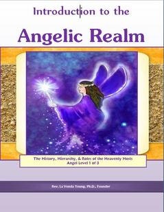 Angel Level I, Introduction to the Angelic Ream Course, Part 1 of 3 Series