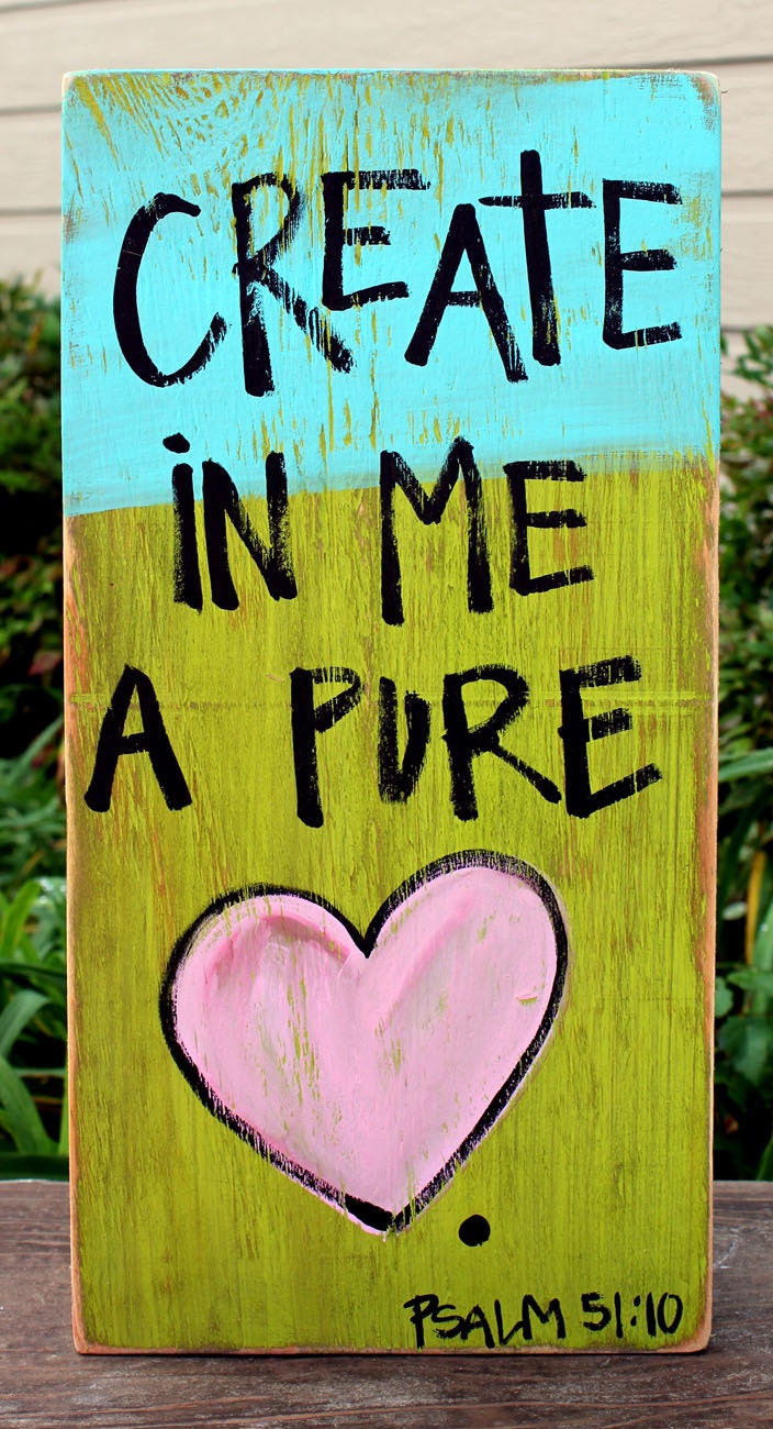 Wooden Signs, Wood Signs, Hand Painted, Wood Art, Distressed Wood Sign Art: Create in Me a Pure Heart Wood Sign