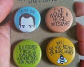 Arrested development, pinback button set, Gob Bluth, I've made a huge mistake, handmade 1" buttons