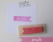 Hand Carved "Fragile" Rubber Stamp