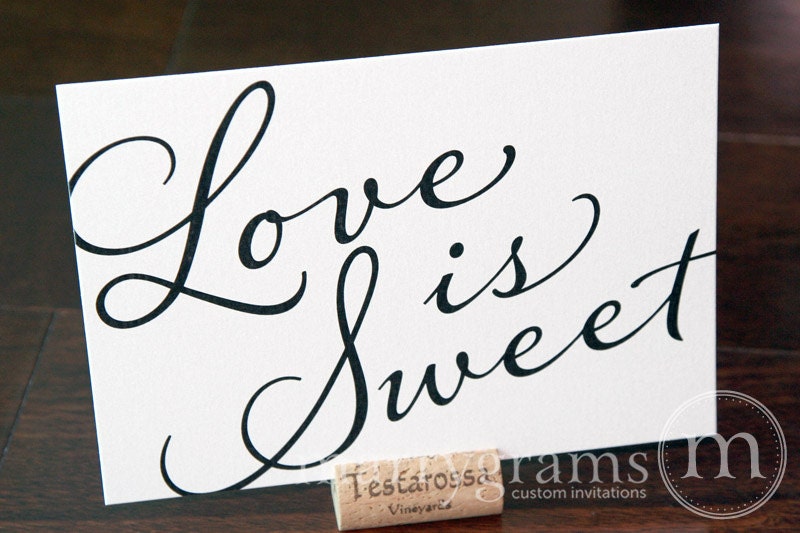 Love is Sweet Sign Perfect for Candy Bar, Dessert Station, Wedding Reception Take a Treat - Fancy Signage - Matching Table Numbers SS03 - marrygrams