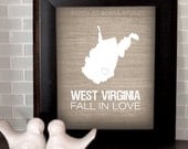 Fall In Love in West Virginia - America State Print - Customizable Color - Art Poster - 8x10