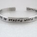 Star Wars 2-Sided Bracelet - The Force is Strong with This One - Hand Stamped Aluminum Cuff - customizable