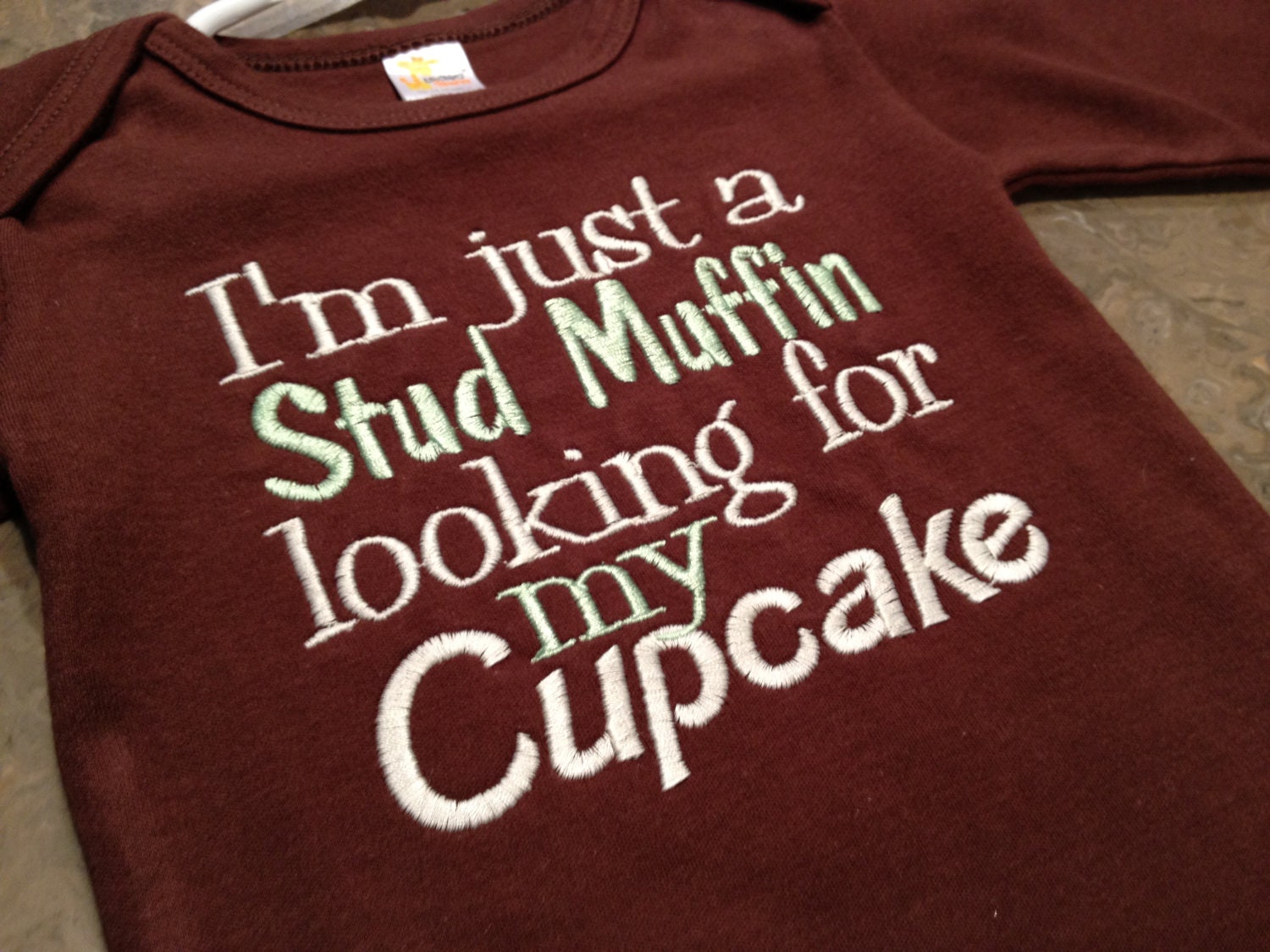 I'm just a Stud Muffin looking for my Cupcake - Embroidered T-Shirt/Oneise