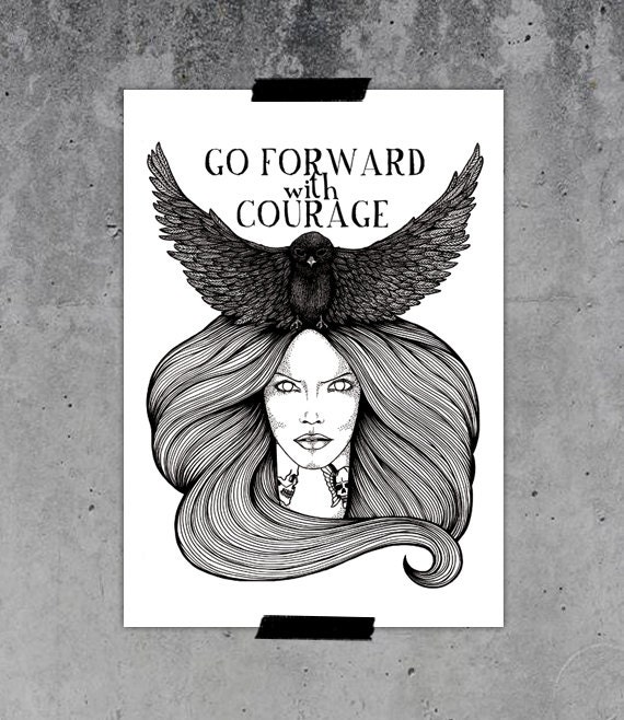 Courage - A4 Print