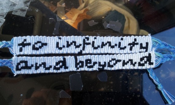 To Infinity And Beyond Friendship Bracelet Set MADE TO ORDER read descrip