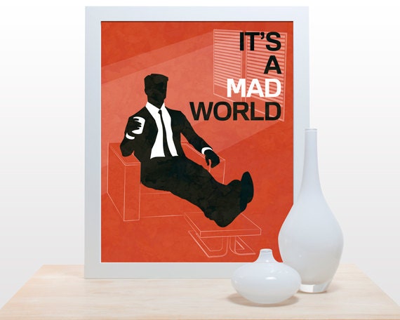 It's a mad world - 11x14 art mid century modern decor wall poster office living room TV advertisement retro mad men 50's