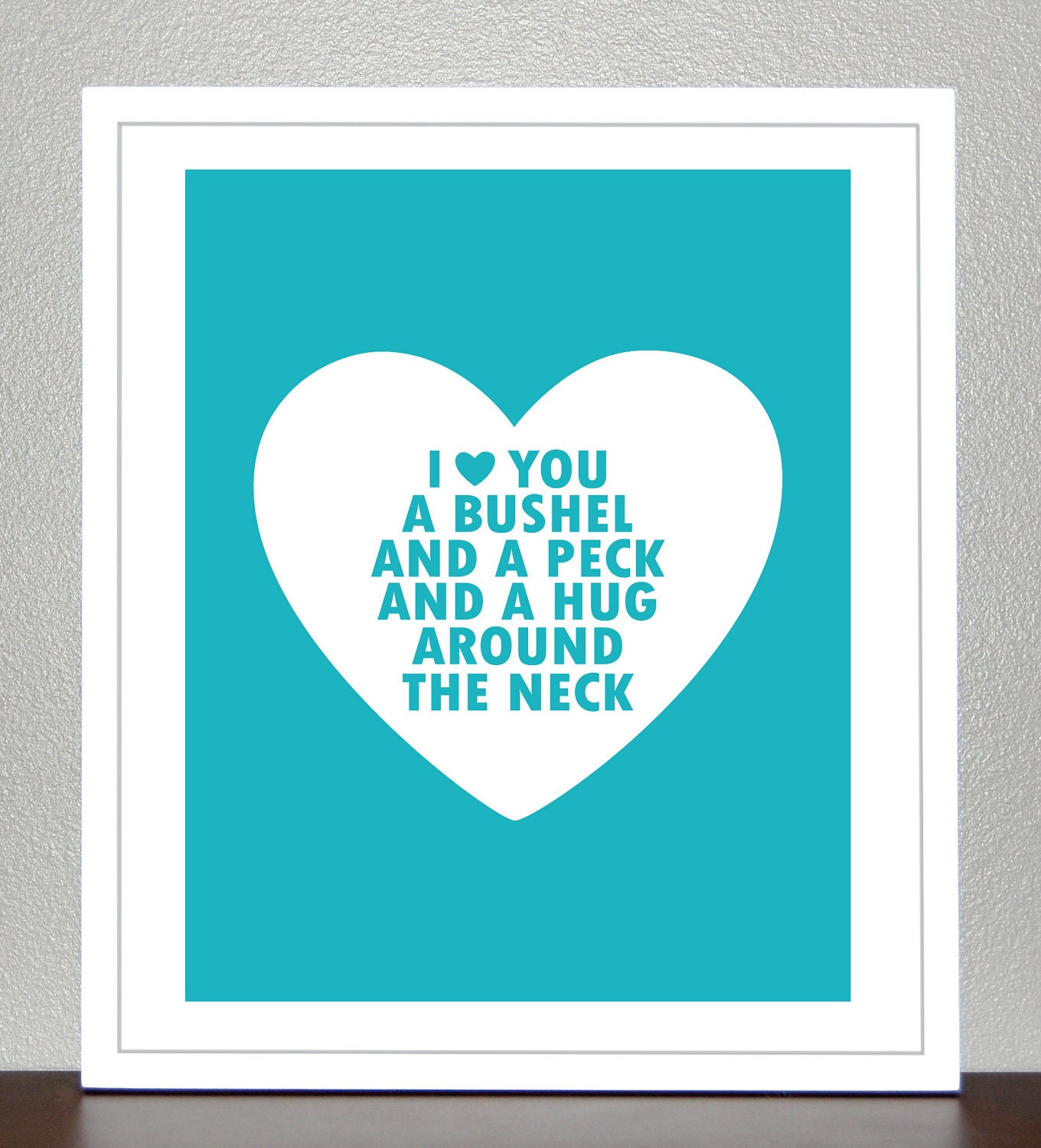Valentines Day - A Bushel And A Peck And a Hug Around The Neck - Red - 8x10