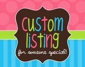 Custom Listing for Margaret