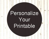 Personalize a Print or Printable