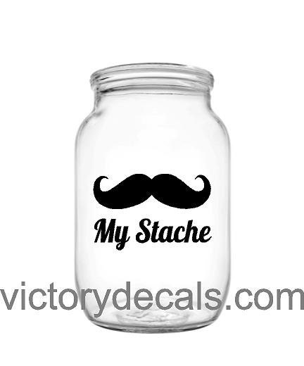 My Stache Jar Decal - Mustache - 3x2 Inches