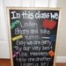 Teacher Chalkboard -- In This Class We ...