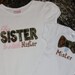 Big Sister to a lil Mister embroidered shirt and appliqued bow tie onesie