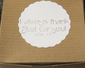 SALE - (12 count) I Always Thank God for You Favor Box Stickers, Custom Orders & Discounts Available
