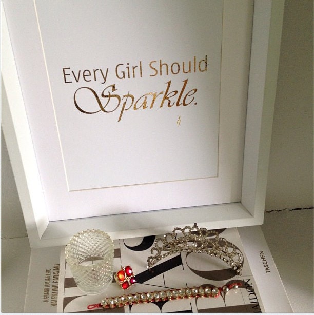 Every Girl Should Sparkle 24K Gold