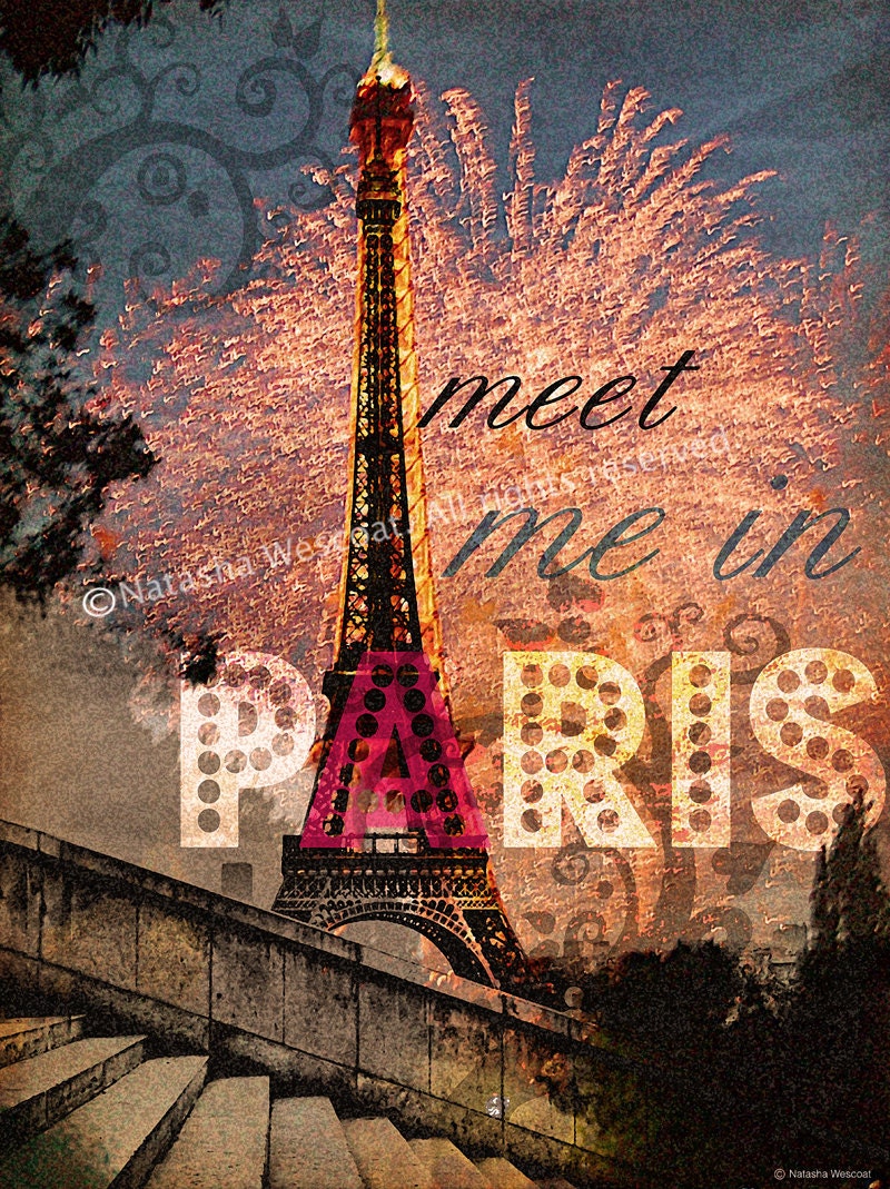Meet Me in Paris Eiffel Tower Art Print 8x10 France Chic Pop art Fireworks by Natasha Wescoat