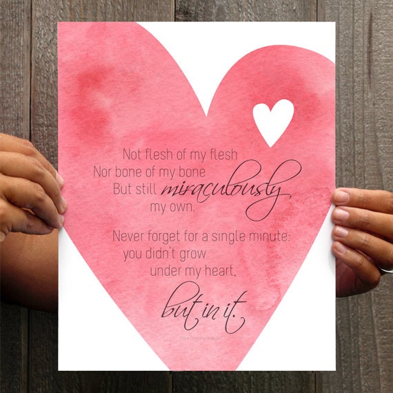 You didn't grow under my heart, but in it - Adoption art poem print - pink