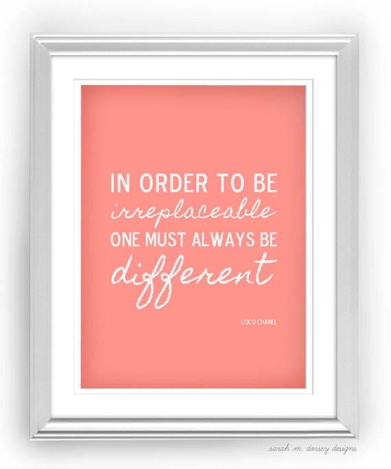 Coco Chanel In Order to Be Irreplaceable Quote Coral Print 8.5 x 11