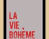 La Vie Boheme RENT Musical Quote modern print poster 8x10