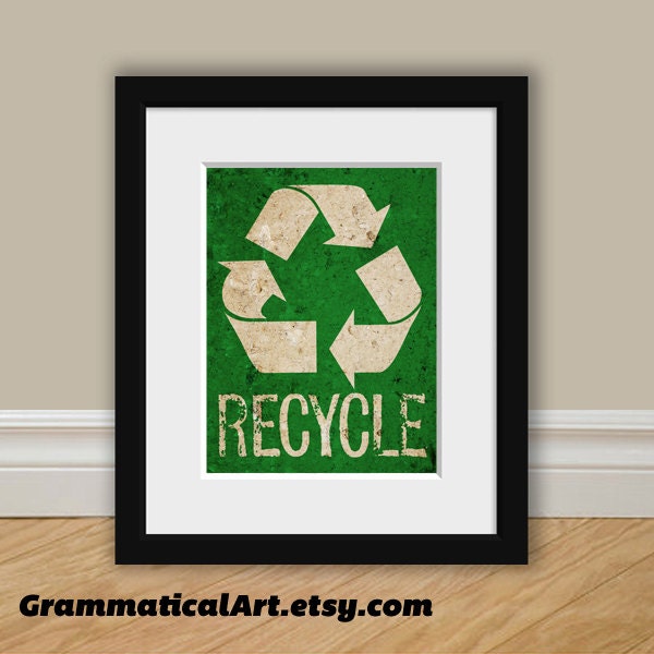 Recycle Print Poster - Environmental Sign Geekery Gift - Teacher Gift / Gifts for Teachers Science Art