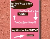 Handmade Dr Seuss Art Print--other quotes and designs available 11x17