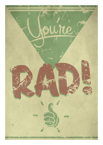 You're RAD - Geeky Greeting Card for Love