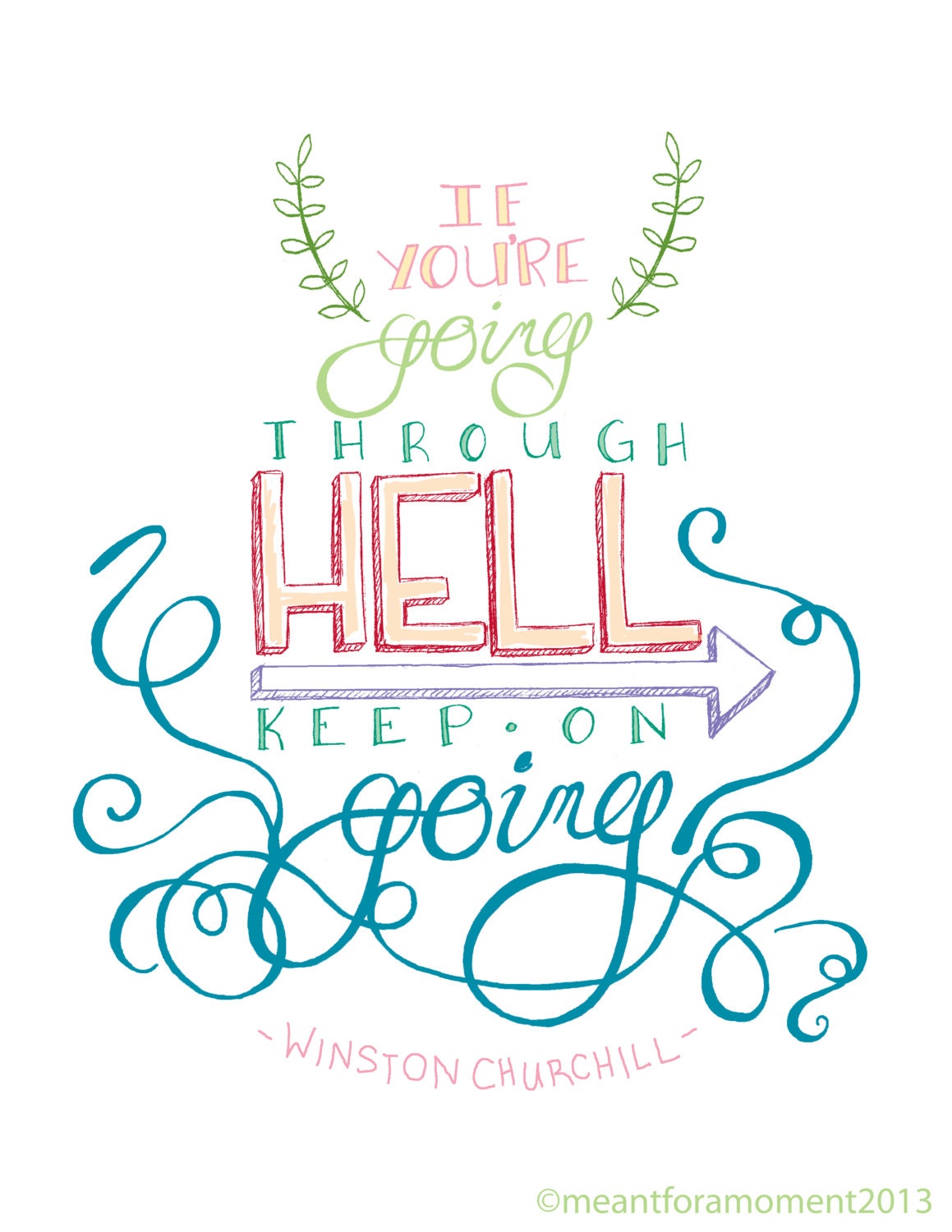 Motivational, INSPIRATIONAL QUOTE, Hand Lettered, 8x10 Illustrated Print, Hand Lettered, Winston Churchhill