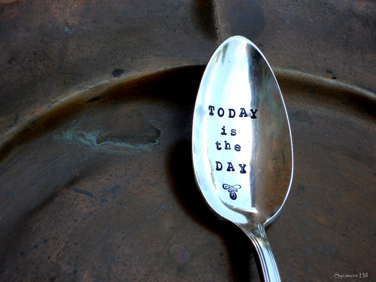 Today is the Day  - Upcycled Vintage Coffee Spoon the Handstamped, Handmade Original by Sycamore Hill
