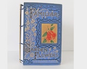 Flower Notebook - Garden journal - Gardeners journal - eco friendly notebook - recycled notebook - keepsake journal