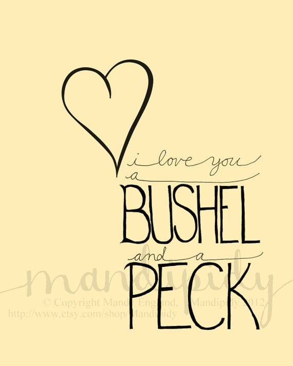 i love you a BUSHEL and a PECK (Tan) - 8x10 Illustrated Print by Mandipidy