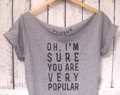 FREE SHIPPING- Bridesmaids Quote Shirt, Hipster Shirt, Off shoulder shirt, Off shoulder Top, (women, teen girls)
