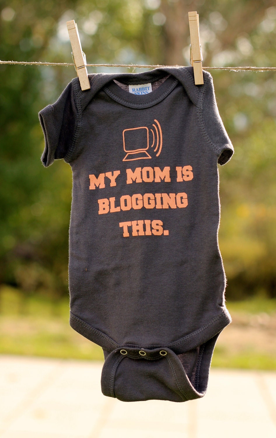 My Mom is Blogging This Baby Bodysuit (You Choose Size)