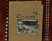 I'm Glad You're Different Greeting Card