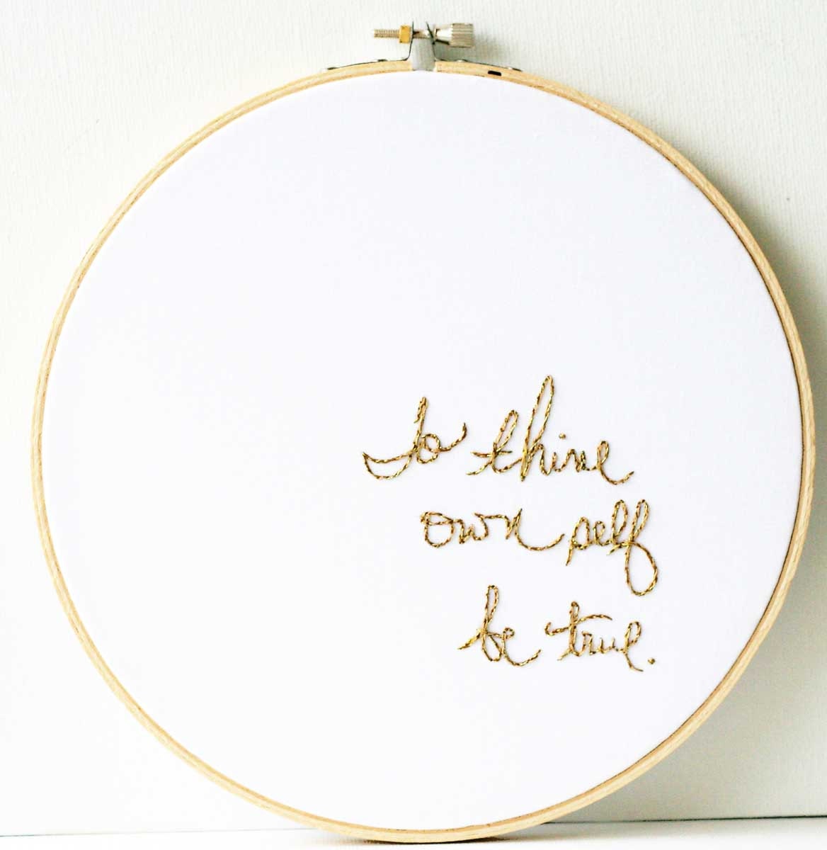 Gold embroidery hoop art / To thine own self be true / Shakespeare quote / fresh spring literature home decor / 8 inch size