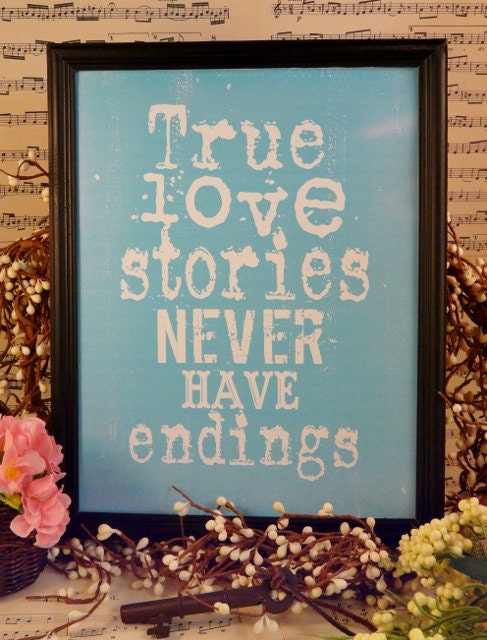 True love stories never have endings Wedding sign digital  - tiffany blue bride groom uprint words vintage  paper pdf 8 x 10 frame saying