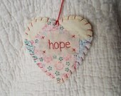 Wordz From the Heart Snippet Ornament - HOPE - Stitched From Recycled Vintage Quilt Piece