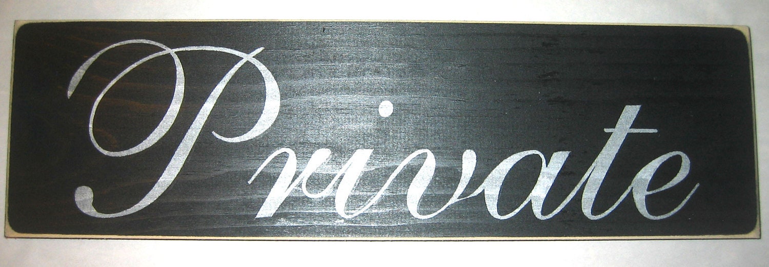 Private, Office, Business, Salon, You Pick Color Sign