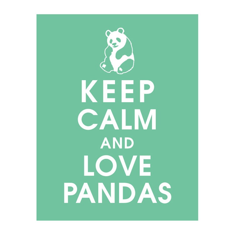 Keep Calm and Love Pandas, 11x14 Print (featured in Green Sash) Buy 3 get 1 FREE Keep Calm Art Keep Calm Poster