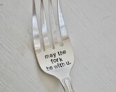 May The Fork Be With You - Large Hand Stamped Grilling/Serving Fork For Star Wars Lovers (TM) -Humorous Geek Gift