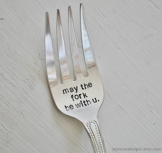 May The Fork Be With You - Large Hand Stamped Grilling/Serving Fork For Star Wars Lovers (TM) -Humorous Geek Gift