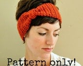 PDF Pattern Crochet Instructions for Faux Bow Headwrap with Permission to Sell What You Make