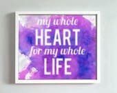 11x14 My Whole Heart print