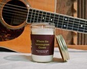 Where the Lemongrass Grows - essential oil scented soy candle
