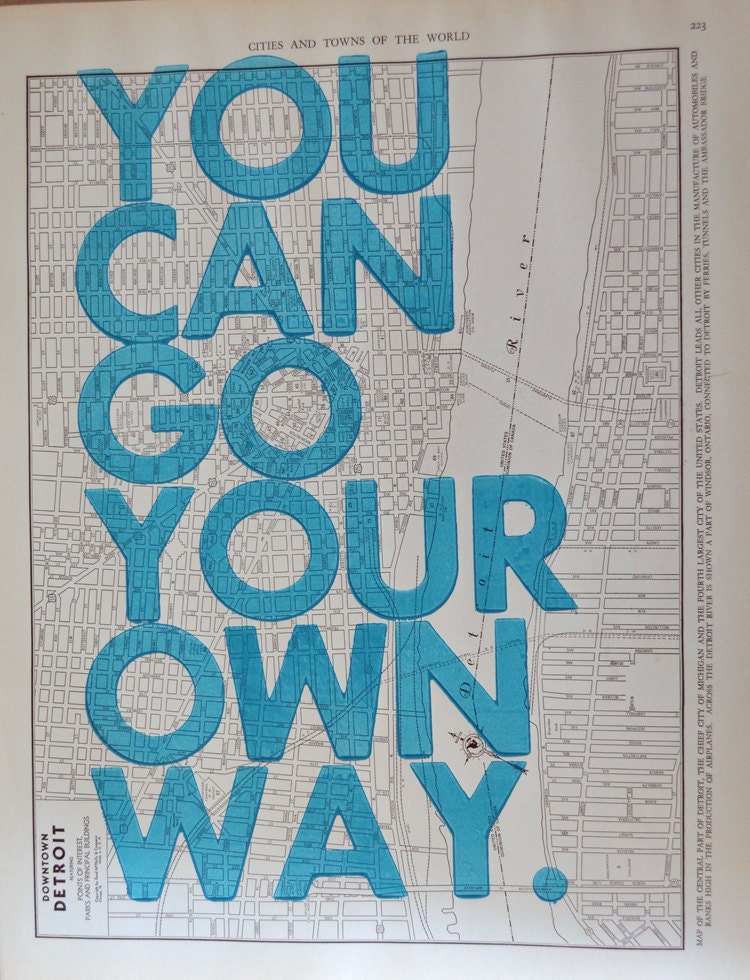 Detroit /  You Can Go Your Own Way/ Letterpress Print on Antique Atlas Page