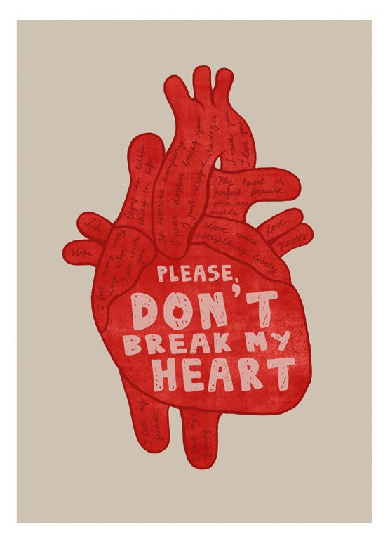 Please, don't break my heart