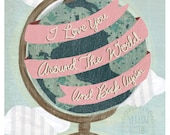 I love you around the world and back again 8x10 print