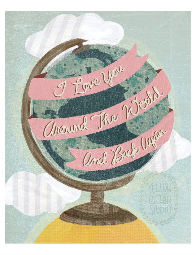 I love you around the world and back again 8x10 print