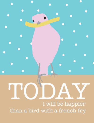 Happier than a Bird with a French Fry by MeaganJohnsonFineArt