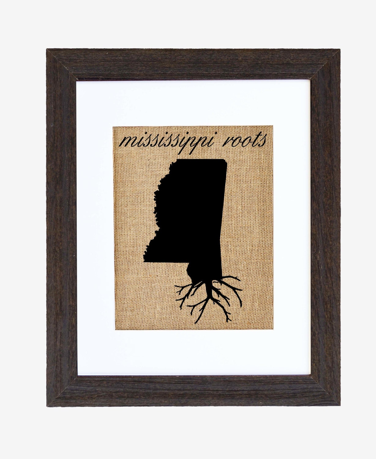 Mississippi Roots Wall Art. Custom Wall Art. Know your roots. Custom State Outline. Burlap Wall Art.